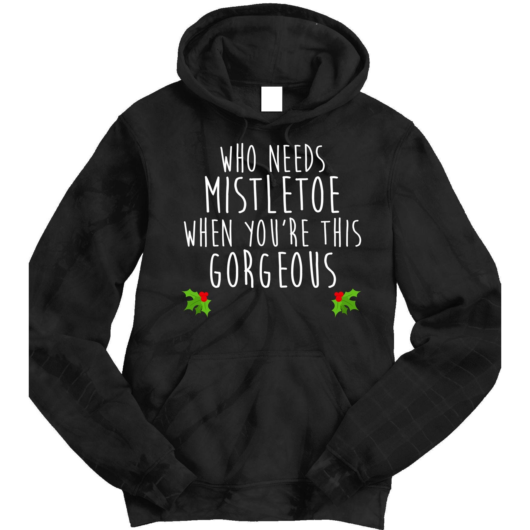 Who Need Mistletoe When You're This Gorgeous Tie Dye Hoodie