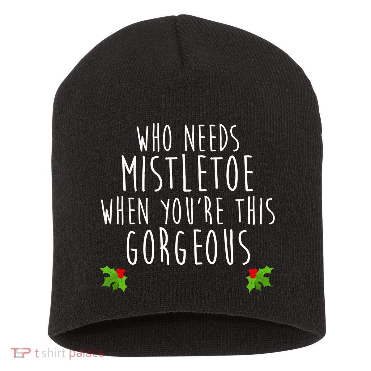 Who Need Mistletoe When You're This Gorgeous Short Acrylic Beanie