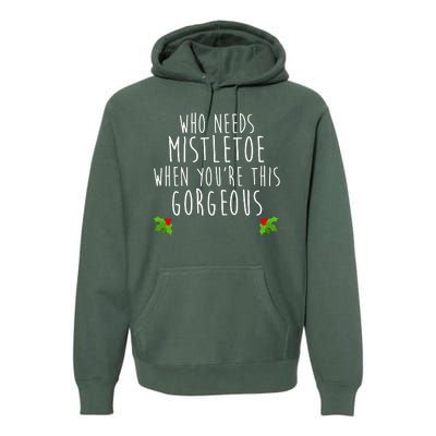 Who Need Mistletoe When You're This Gorgeous Premium Hoodie