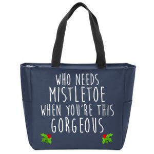 Who Need Mistletoe When You're This Gorgeous Zip Tote Bag