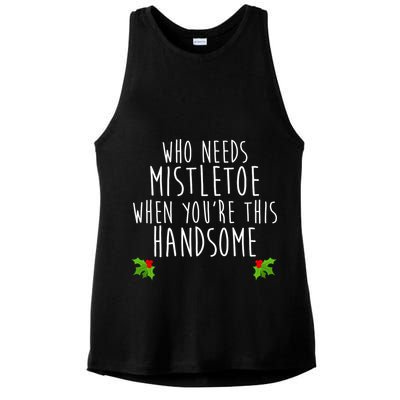 Who Need Mistletoe When You're This Handsome Ladies PosiCharge Tri-Blend Wicking Tank
