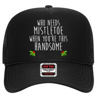 Who Need Mistletoe When You're This Handsome Trucker Hat