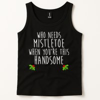 Who Need Mistletoe When You're This Handsome Tank Top