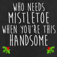 Who Need Mistletoe When You're This Handsome Golf Towel