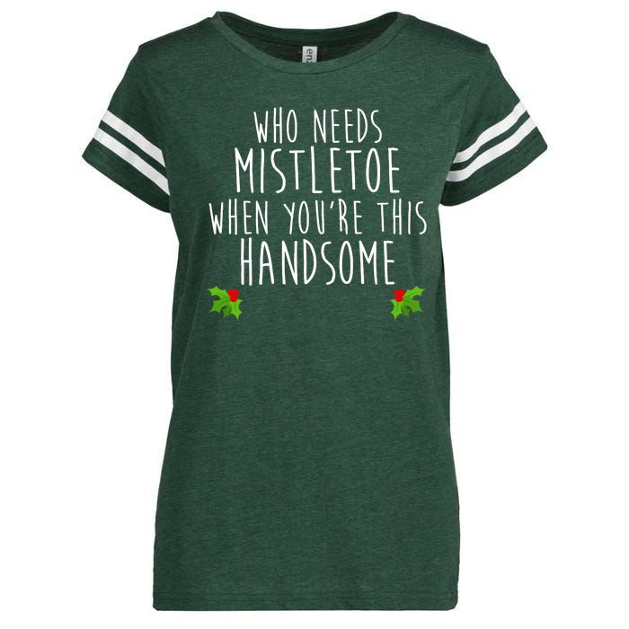 Who Need Mistletoe When You're This Handsome Enza Ladies Jersey Football T-Shirt