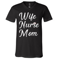 Wife Nurse Mom V-Neck T-Shirt