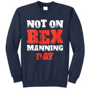 Womens Not On Rex Manning Day Loves Funny Quote VNeck Sweatshirt