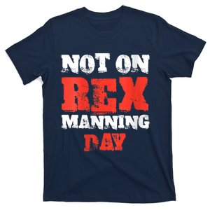 Womens Not On Rex Manning Day Loves Funny Quote VNeck T-Shirt