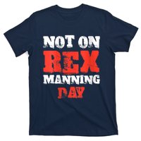 Womens Not On Rex Manning Day Loves Funny Quote VNeck T-Shirt