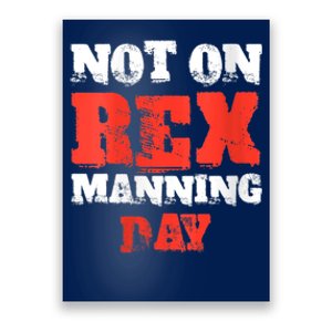 Womens Not On Rex Manning Day Loves Funny Quote VNeck Poster