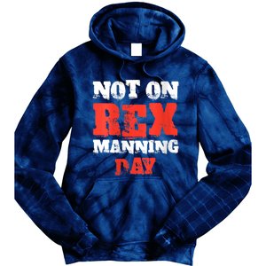 Womens Not On Rex Manning Day Loves Funny Quote VNeck Tie Dye Hoodie