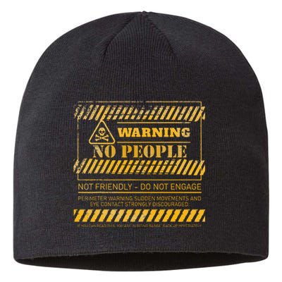 Warning No People Not Friendly Do Not Engage Perimeter Sustainable Beanie