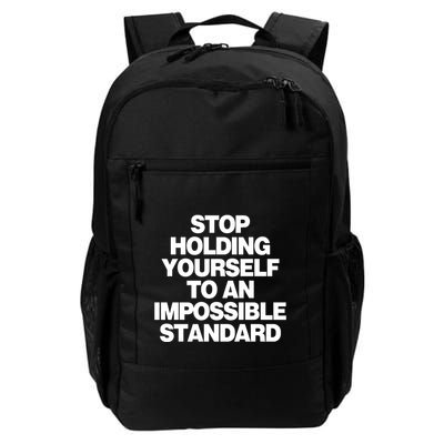 WeRe Not Really Strangers Stop Holding Yourself To An Impossible Standard Daily Commute Backpack