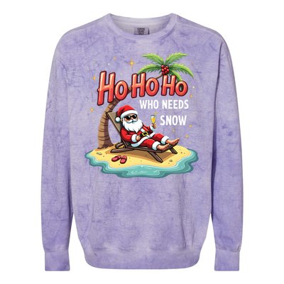 Who Needs Snow Santa Vacation Ho Ho Ho Colorblast Crewneck Sweatshirt