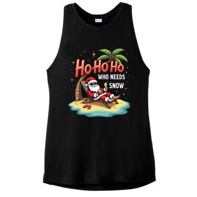 Who Needs Snow Santa Vacation Ho Ho Ho Ladies PosiCharge Tri-Blend Wicking Tank