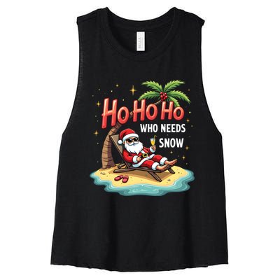 Who Needs Snow Santa Vacation Ho Ho Ho Women's Racerback Cropped Tank