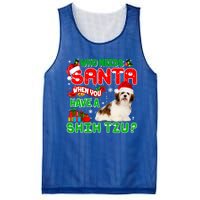 Who Needs Santa When You Have A Shih Tzu Santa Xmas Pajama Great Gift Mesh Reversible Basketball Jersey Tank