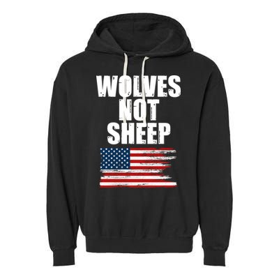 Wolves Not Sheep Distressed American USA Flag Garment-Dyed Fleece Hoodie