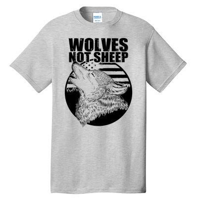 Wolves Not Sheep Tall T-Shirt