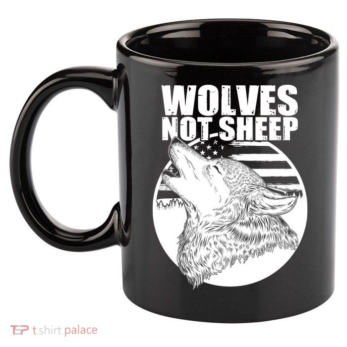 Wolves Not Sheep 11oz C Handle Ceramic Mug