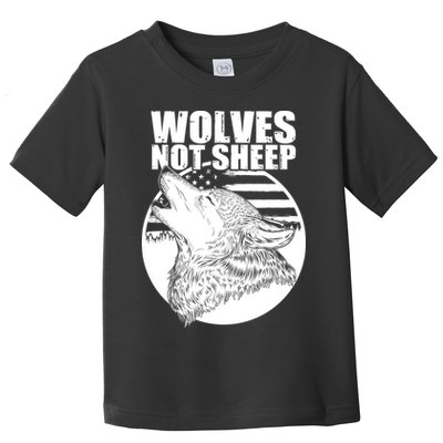 Wolves Not Sheep Toddler T-Shirt