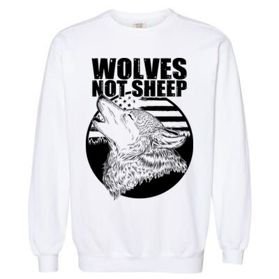 Wolves Not Sheep Garment-Dyed Sweatshirt