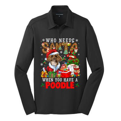 Who Needs Santa When You Have A Poodle Xmas Gnomes Cool Gift Silk Touch Performance Long Sleeve Polo