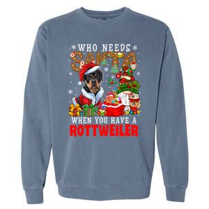 Who Needs Santa When You Have A Rottweiler Xmas Gnomes Gift Garment-Dyed Sweatshirt