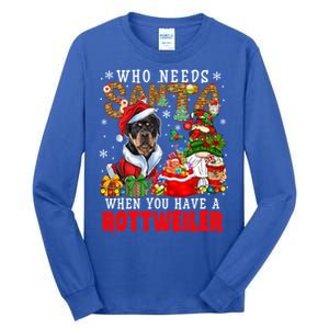 Who Needs Santa When You Have A Rottweiler Xmas Gnomes Gift Tall Long Sleeve T-Shirt