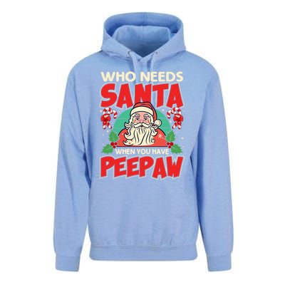 Who Needs Santa When You Have Peepaw Santa Claus Xmas Cool Gift Unisex Surf Hoodie