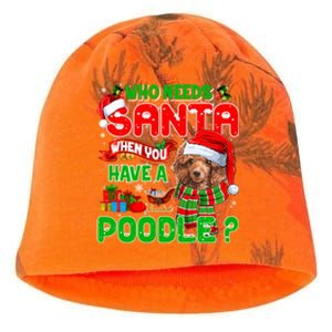 Who Needs Santa When You Have A Poodle Santa Xmas Pajama Gift Kati - Camo Knit Beanie