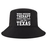 Who Needs Therapy When You Can Go To Texas Cool Comfort Performance Bucket Hat