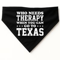 Who Needs Therapy When You Can Go To Texas USA-Made Doggie Bandana