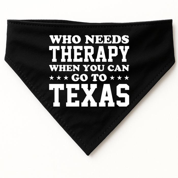 Who Needs Therapy When You Can Go To Texas USA-Made Doggie Bandana