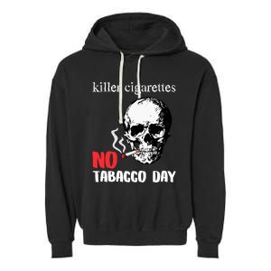 World No Tobacco Day Skull Smoking Gift Idea Gift Garment-Dyed Fleece Hoodie