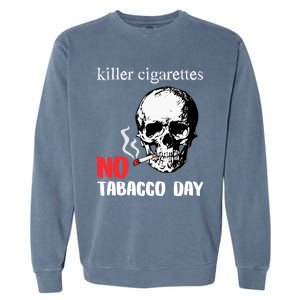 World No Tobacco Day Skull Smoking Gift Idea Gift Garment-Dyed Sweatshirt