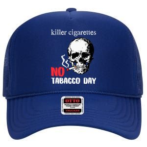 World No Tobacco Day Skull Smoking Gift Idea Gift High Crown Mesh Back Trucker Hat