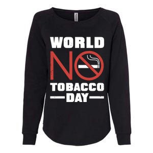 World No Tobacco Day: No Smoking Cool Gift Womens California Wash Sweatshirt