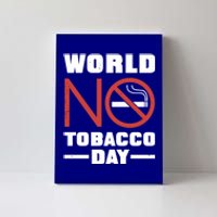 World No Tobacco Day: No Smoking Cool Gift Canvas