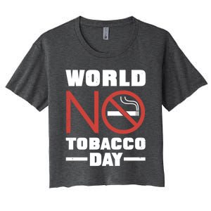 World No Tobacco Day: No Smoking Cool Gift Women's Crop Top Tee