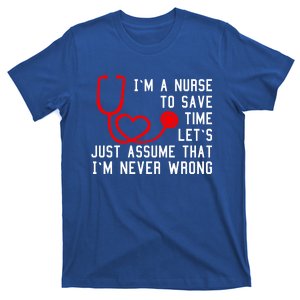 Wo Nurse To Save Time School Nurse Nursing Love Gift T-Shirt