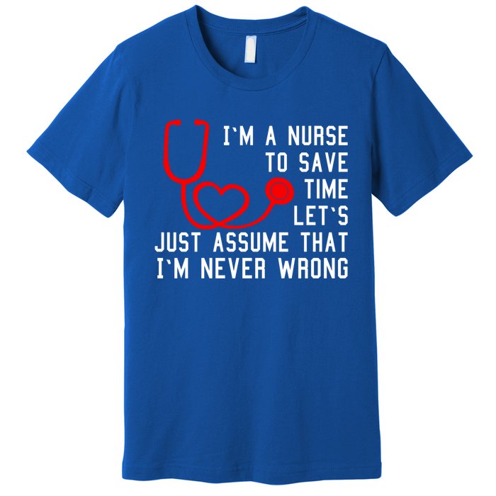 Wo Nurse To Save Time School Nurse Nursing Love Gift Premium T-Shirt