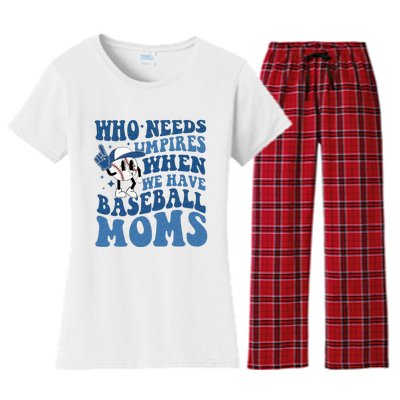 Who Needs Umpires When We Have Baseball Moms Groovy Vibes Women's Flannel Pajama Set