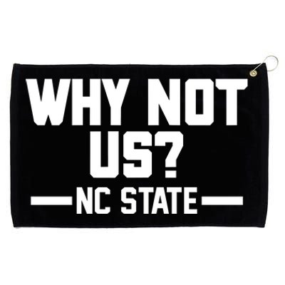 Why Not Us Nc State Sports Fan Grommeted Golf Towel