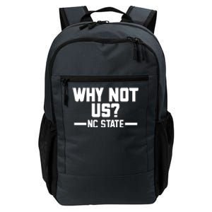 Why Not Us Nc State Sports Fan Daily Commute Backpack