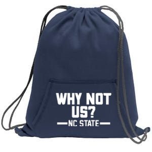 Why Not Us Nc State Sports Fan Sweatshirt Cinch Pack Bag