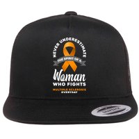 Wo Never Underestimate A Fights Multiple Sclerosis Gift Flat Bill Trucker Hat