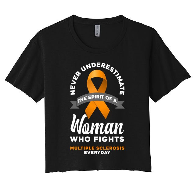 Wo Never Underestimate A Fights Multiple Sclerosis Gift Crop Top