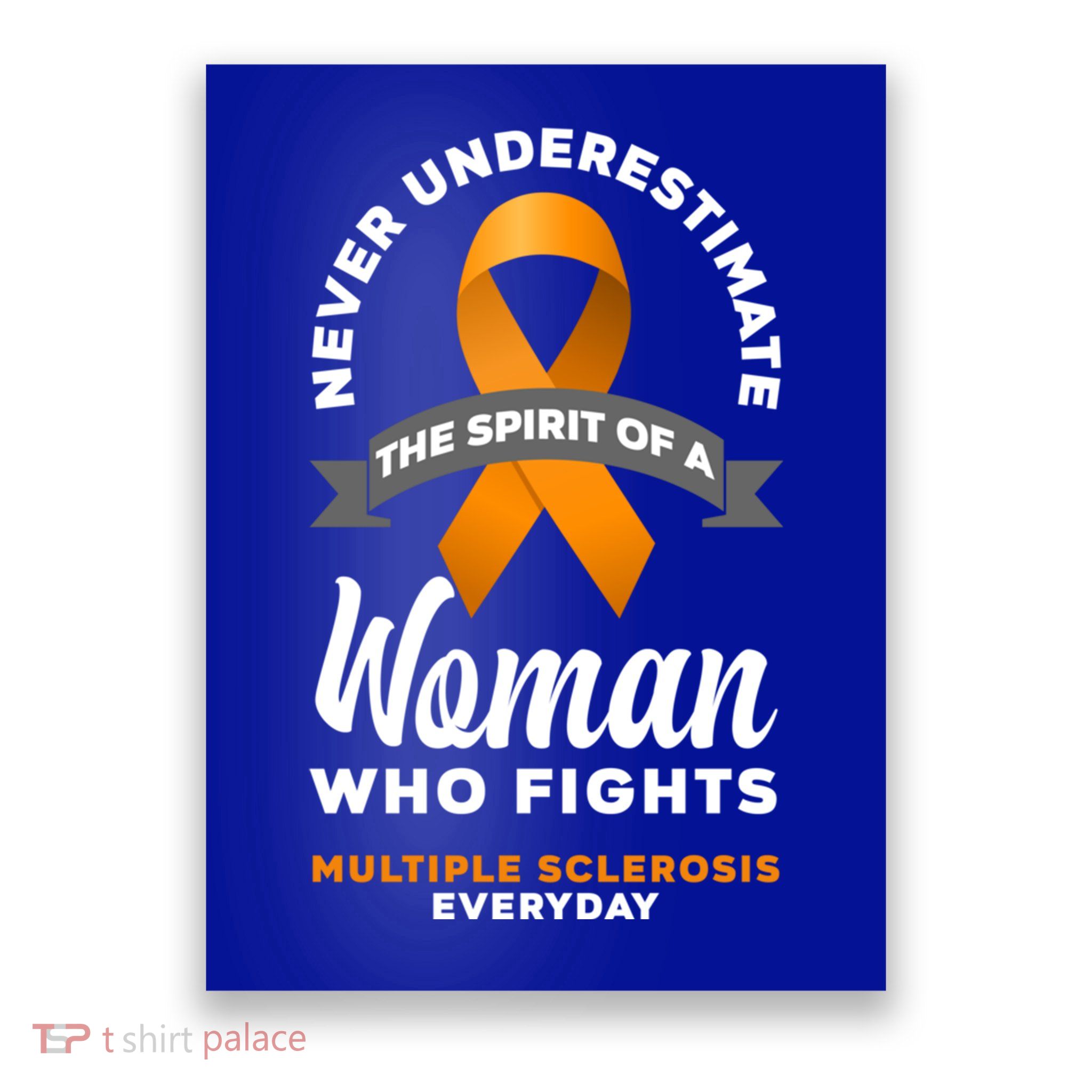 Wo Never Underestimate A Fights Multiple Sclerosis Gift Poster
