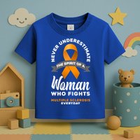 Wo Never Underestimate A Fights Multiple Sclerosis Gift Toddler T-Shirt